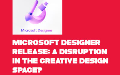 Microsoft Designer Release: A disruption in the creative design space?